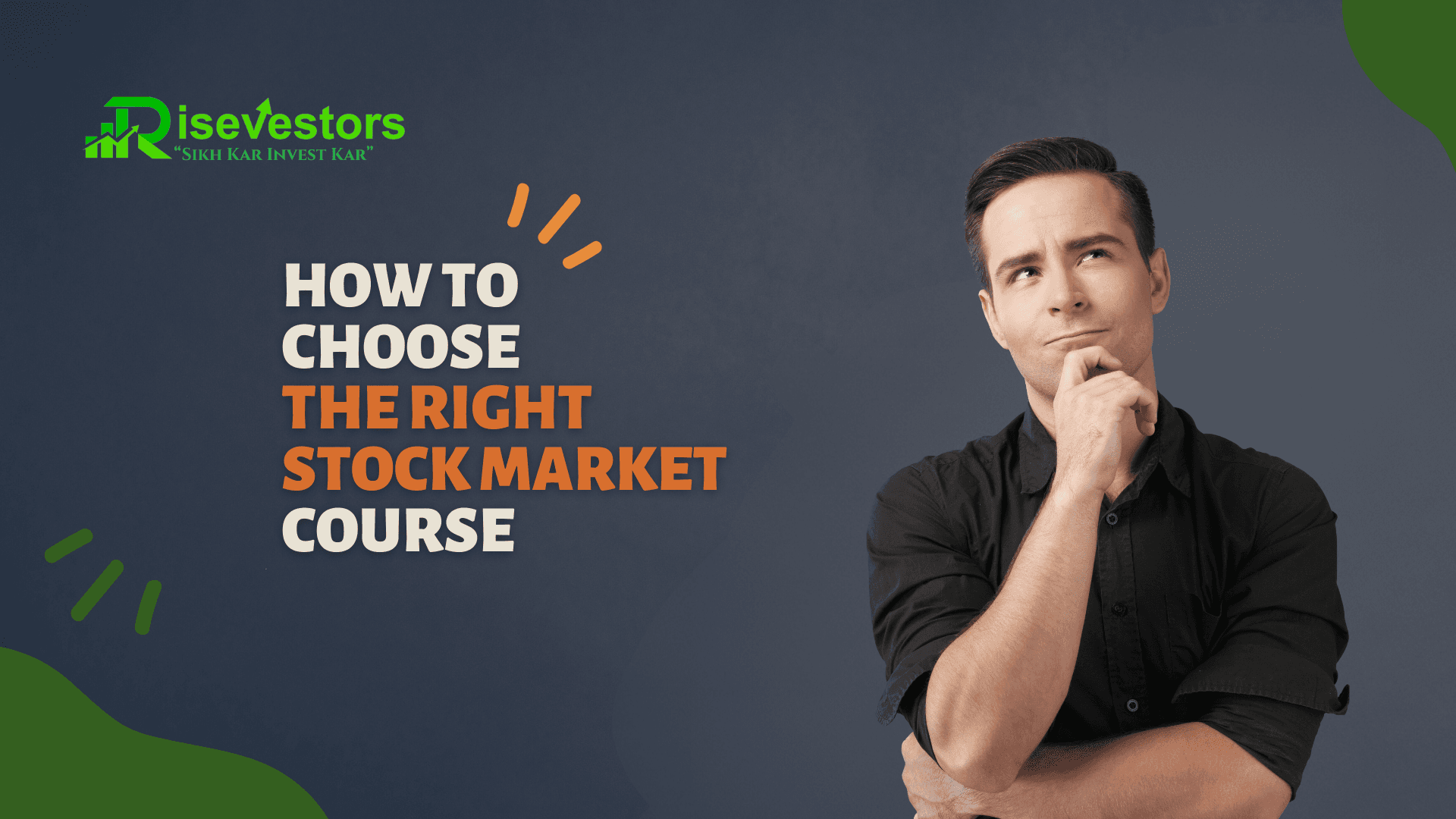 How to Choose the Right Stock Market Course: A Comprehensive Guide