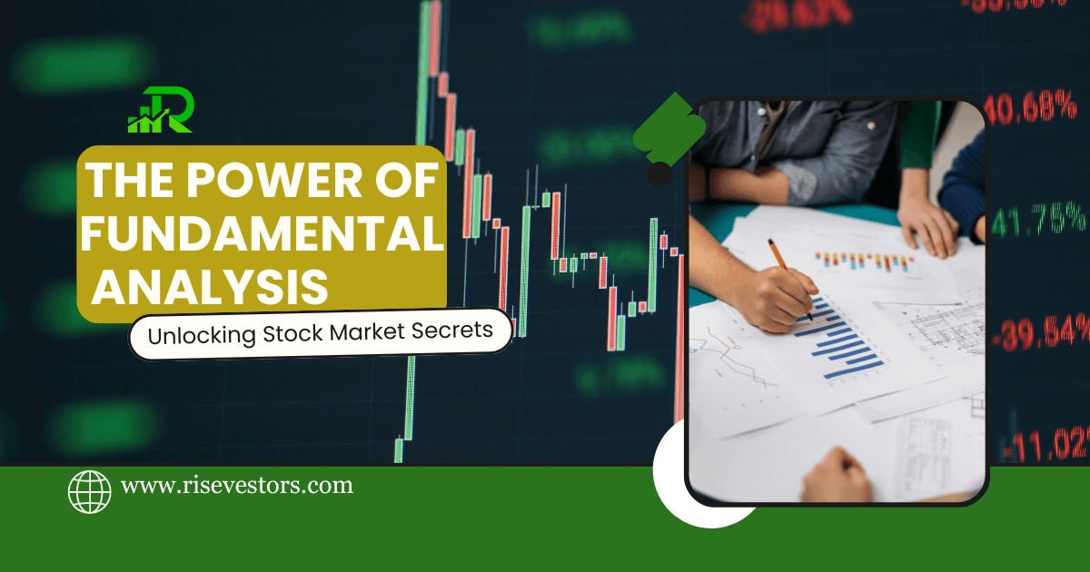 Unlocking Investment Success: The Power of Fundamental Analysis.