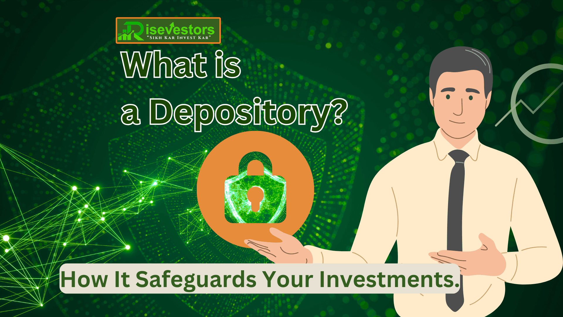  What is a Depository? How It Safeguards Your Investments