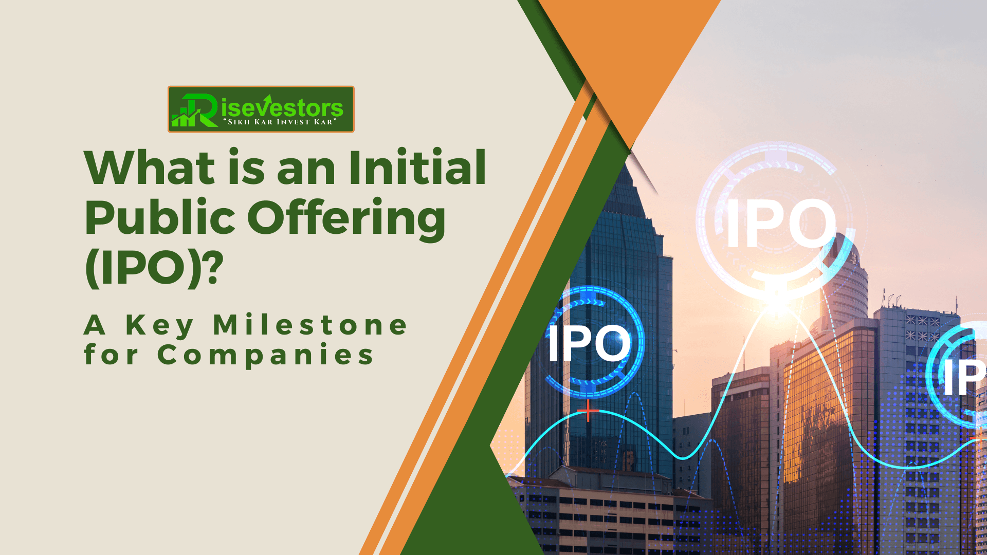 What is an Initial Public Offering (IPO)? A Key Milestone for Companies