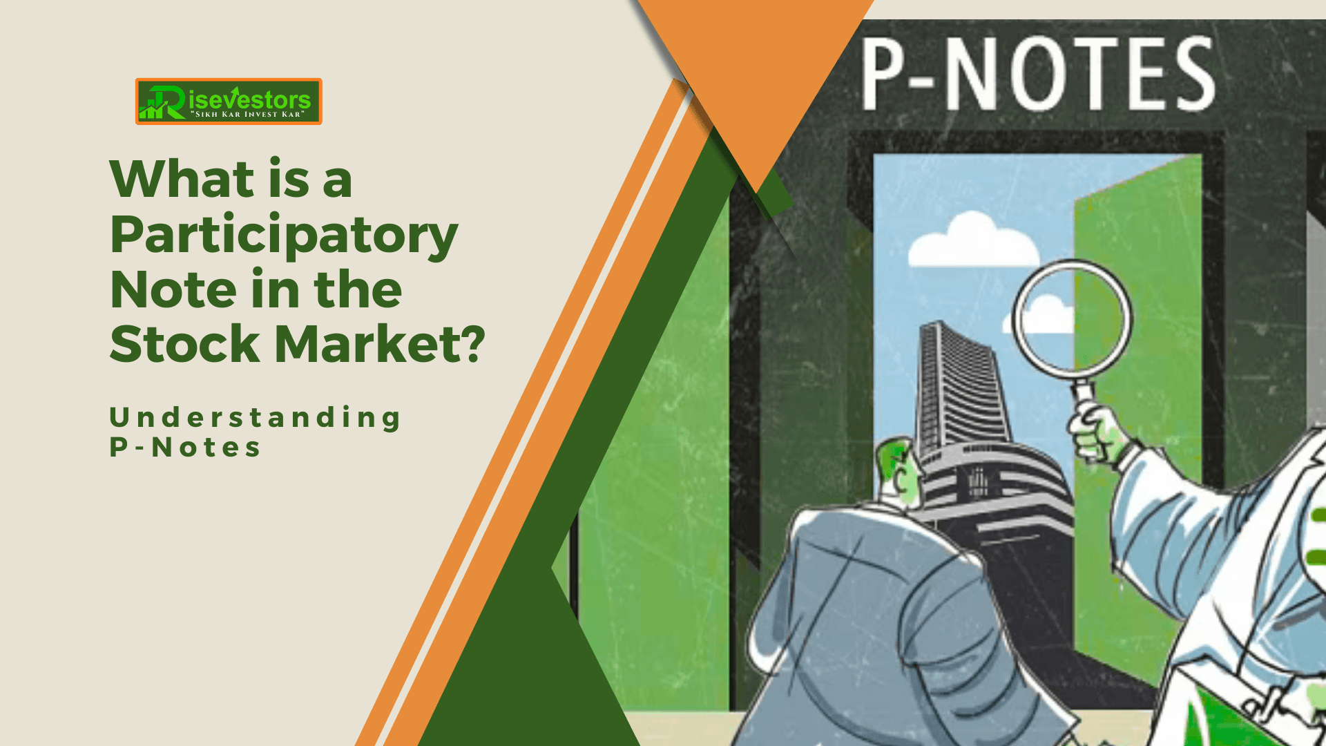 What is a Participatory Note in the Stock Market? Understanding P-Notes