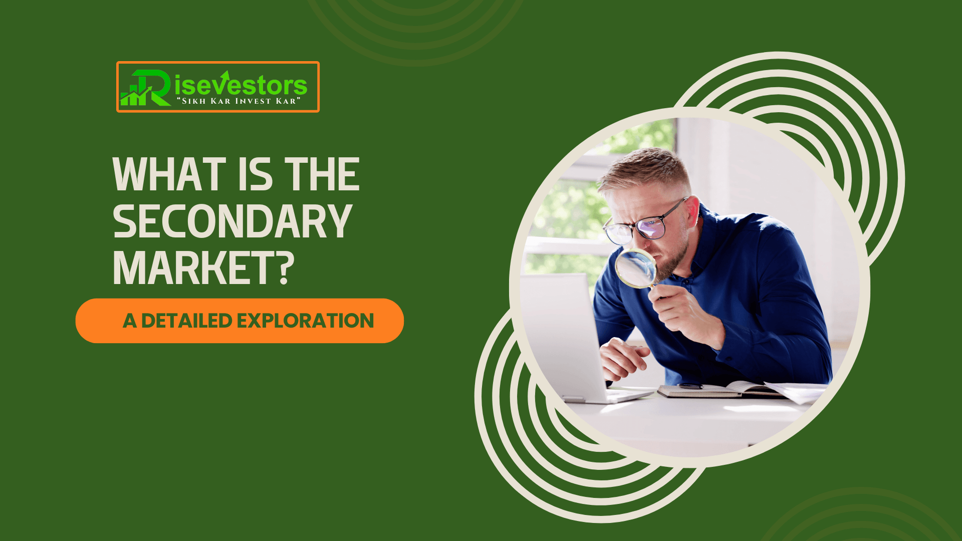 What is the Secondary Market? A Detailed Exploration