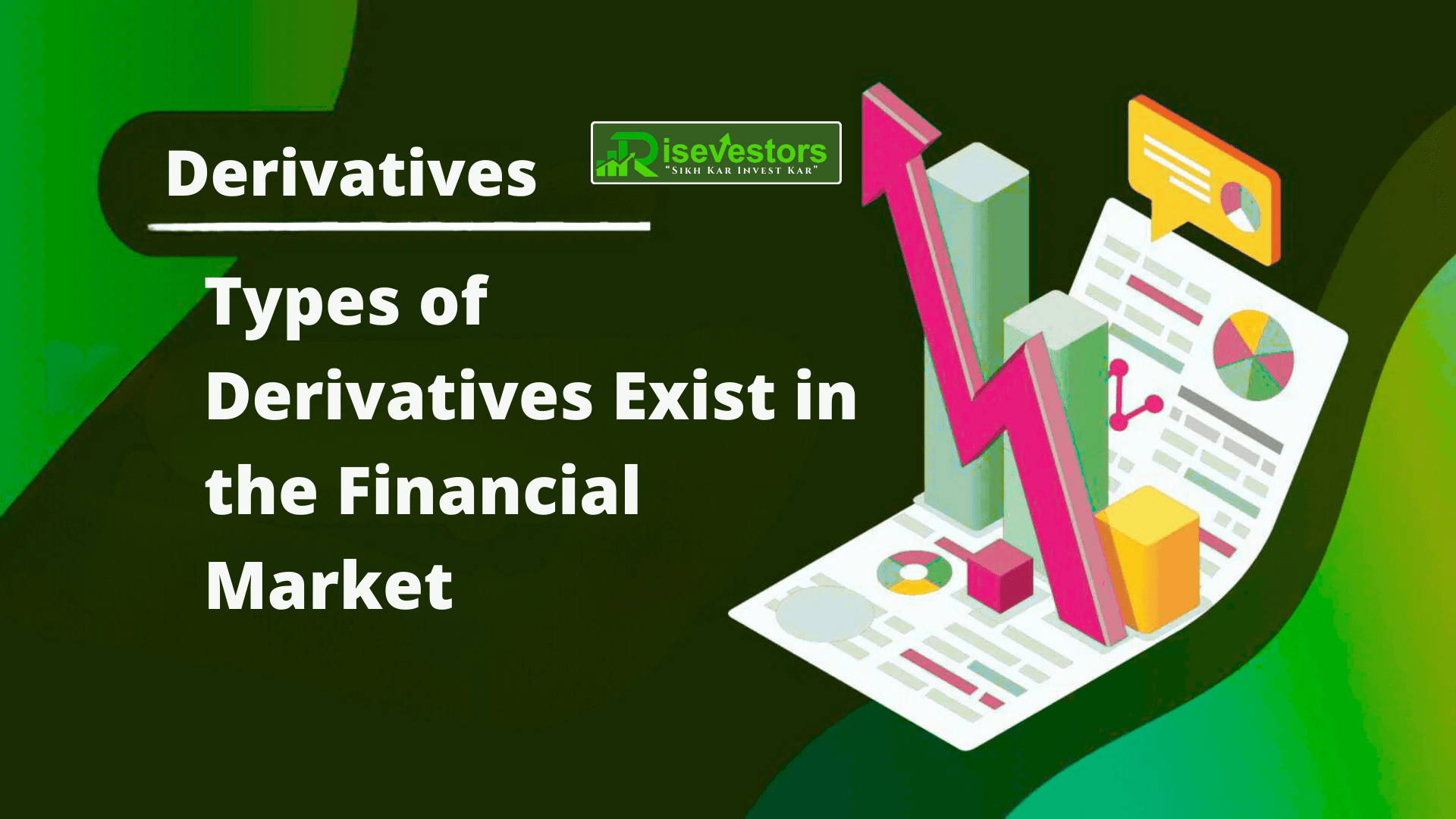 How Many Types of Derivatives Exist in the Financial Market? A Comprehensive Guide